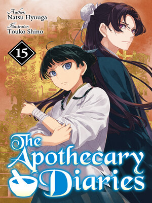 cover image of The Apothecary Diaries, Volume 15